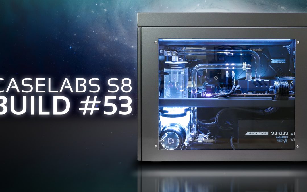 Caselabs S8: Build #53