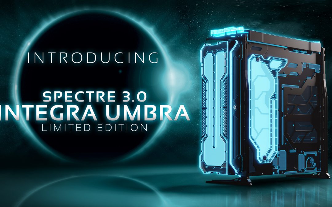 Introducing Spectre 3.0 Integra Umbra Limited Edition